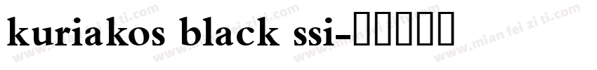 kuriakos black ssi字体转换